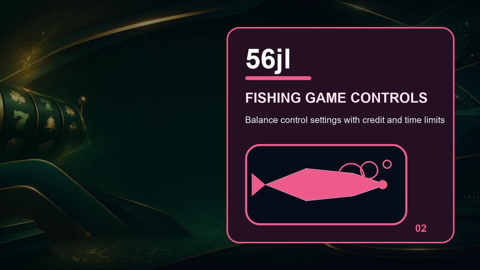 56jl fishing full-width visual guide 2