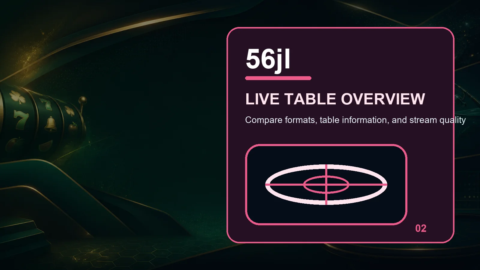 56jl live casino full-width visual guide 2