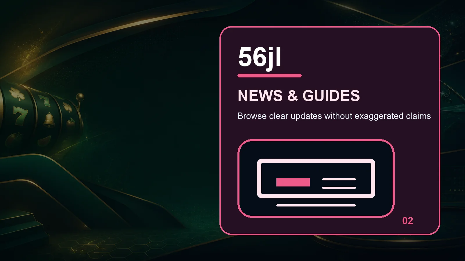 56jl news full-width visual guide 2